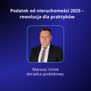 Podatek od nieruchomości 2025 – rewolucja dla praktyków